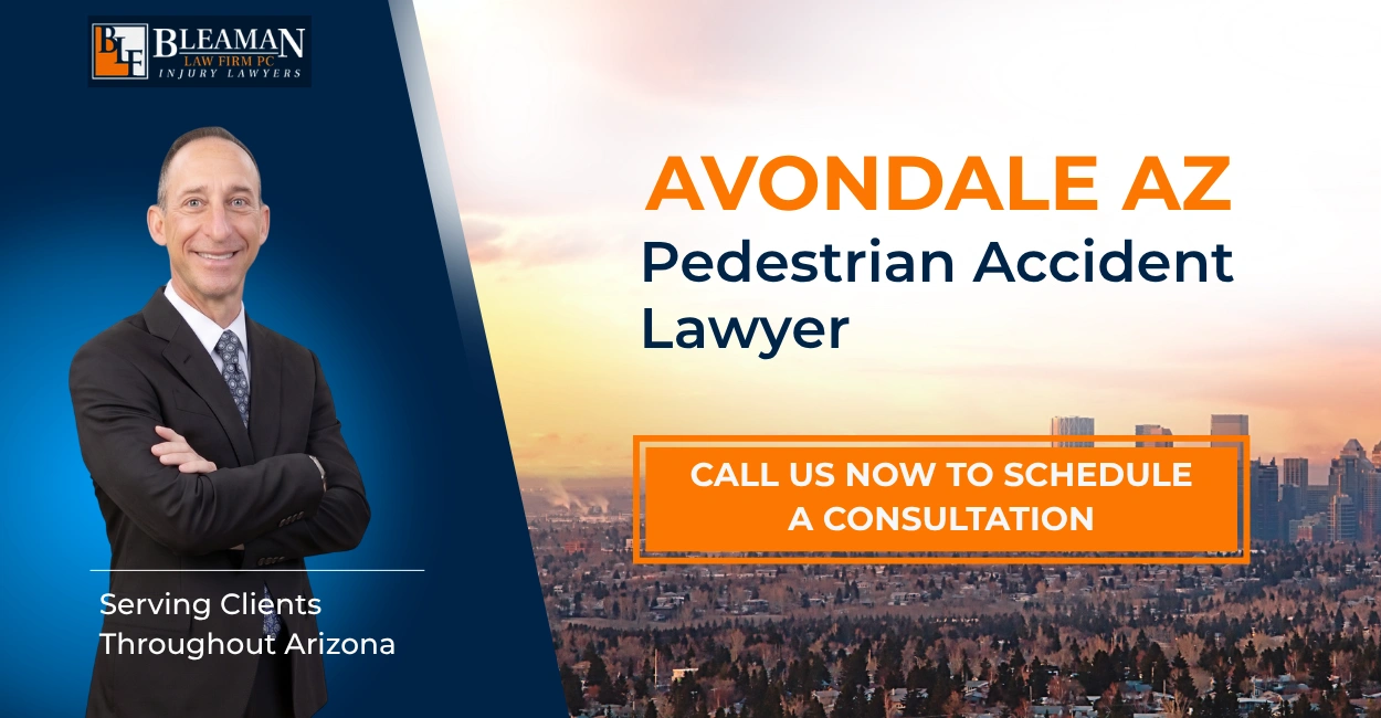 Avondale AZ Pedestrian Accident Lawyer