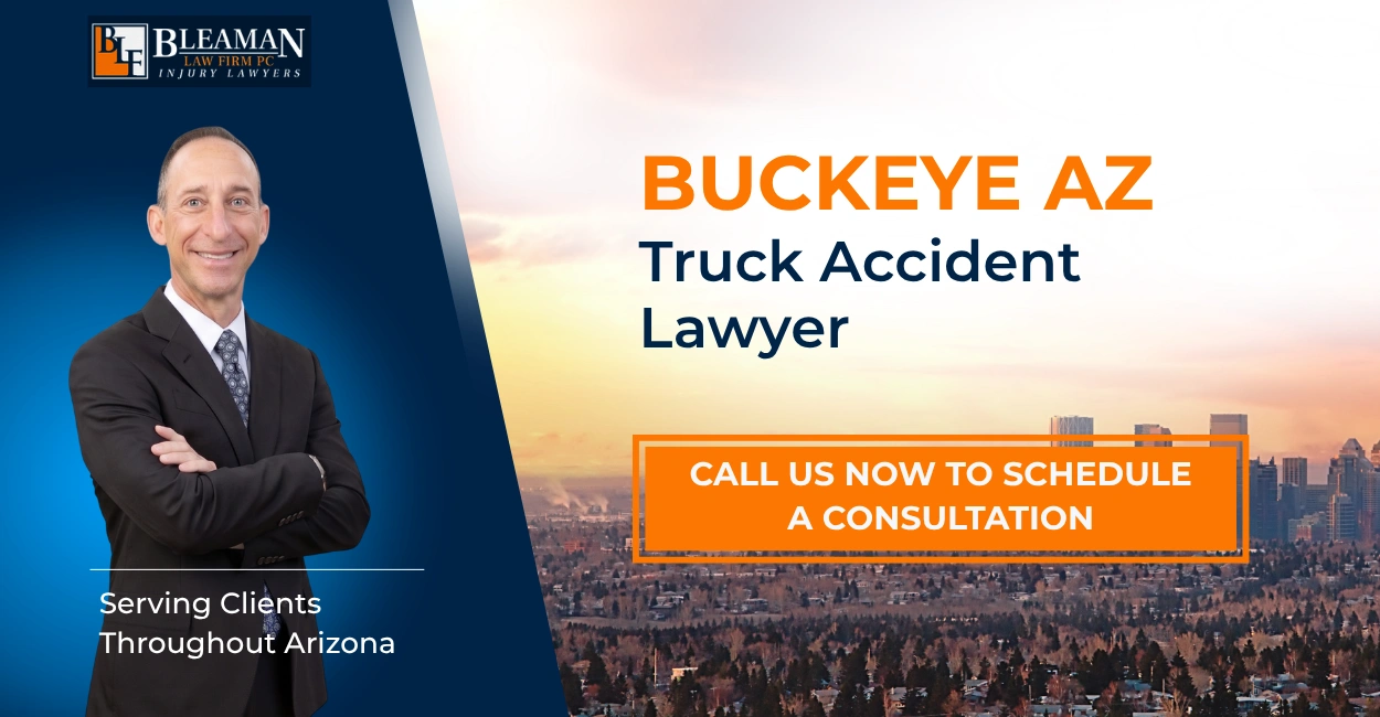 Buckeye AZ Truck Accident Lawyer